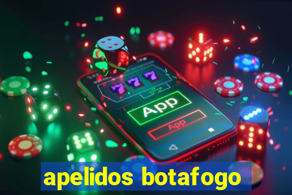 apelidos botafogo